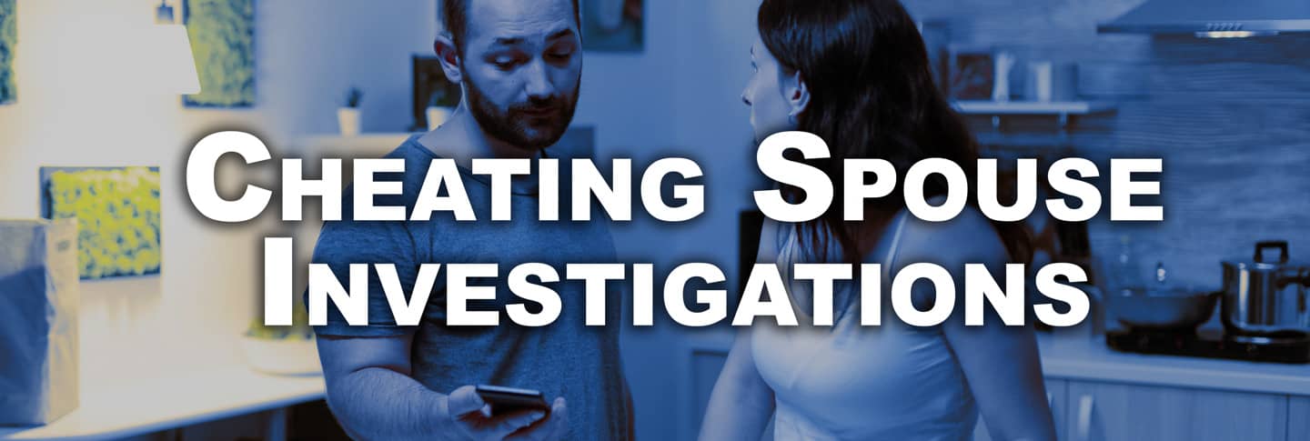 Cheating Spouse Investigations Banner